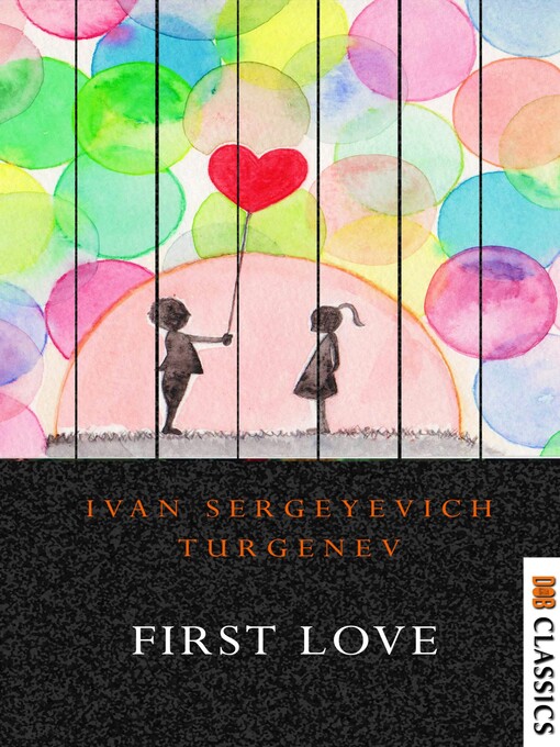 Title details for First Love by Ivan Turgenev - Available